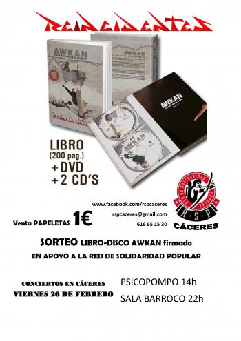 REINCIDENTES en CÁCERES-SORTEO DE LIBRO DISCO AWKAN